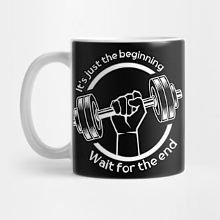 It's just the beginning Mug